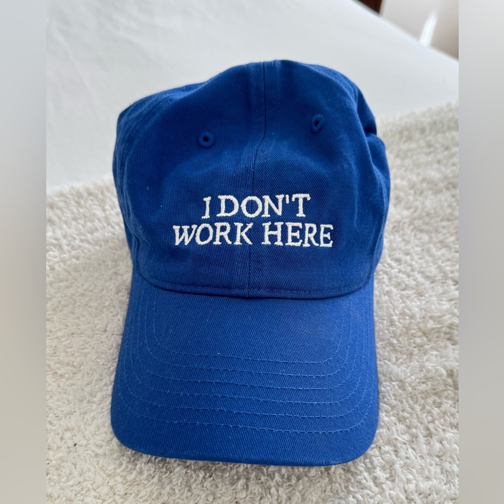 "I Don't Work Here" Baseball Cap